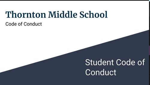 Thornton Middle School Student Code of Conduct